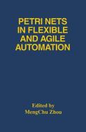 Petri Nets in Flexible and Agile Automation edito da Springer US