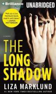 The Long Shadow di Liza Marklund edito da Brilliance Audio