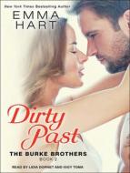 Dirty Past di Emma Hart edito da Tantor Audio
