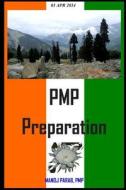 Pmp Preparation: Study Guide for Project Management di MR Manoj y. Parab Pmp edito da Createspace
