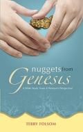 Nuggets From Genesis di Terry Folsom edito da Tate Publishing & Enterprises