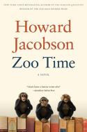 Zoo Time di Howard Jacobson edito da BLOOMSBURY