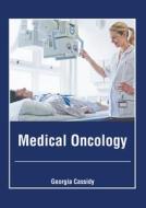 Medical Oncology edito da FOSTER ACADEMICS