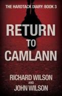 RETURN TO CAMLANN di Richard Wilson, John Wilson edito da TROUBADOR PUB LTD