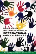 Texts and Materials on International Human Rights di Smith Rhona, Rhona Smith edito da Routledge Cavendish