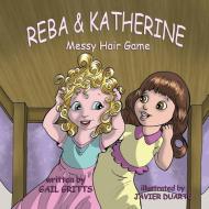 Messy Hair Game di Gail Gritts edito da LIGHTNING SOURCE INC