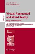 Virtual, Augmented and Mixed Reality: Design and Development edito da Springer International Publishing
