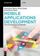 Mobile Applications Development di Tarkeshwar Barua, Ruchi Doshi, Kamal Kant Hiran edito da Gruyter, Walter de GmbH