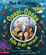 Opapi-Opapa 2 - vorläufiger deutscher Titel von »Grandude's Green Submarine« (Opapi-Opapa, Bd. 2) di Paul McCartney edito da Betz, Annette