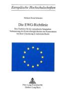Die EWG-Richtlinie di Helmut-Ernst Schuster edito da P.I.E.