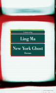 New York Ghost di Ling Ma edito da Unionsverlag