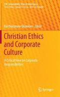Christian Ethics and Corporate Culture edito da Springer-Verlag GmbH
