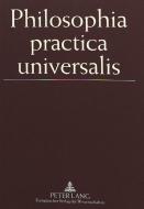 Philosophia practica universalis edito da Lang, Peter GmbH