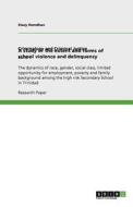 A study of the extent and forms of school violence and delinquency di Stacy Ramdhan edito da GRIN Publishing