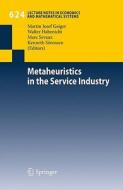 Metaheuristics in the Service Industry edito da Springer-Verlag GmbH