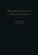Materials and Processes of Electron Devices di Max Knoll edito da Springer Berlin Heidelberg