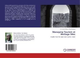 Managing Tourism at Heritage Sites di Emmanuel Akwasi Adu-Ampong edito da LAP Lambert Academic Publishing