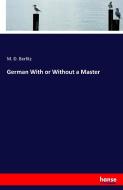 German With or Without a Master di M. D. Berlitz edito da hansebooks