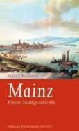 Mainz di Peter C. Hartmann edito da Pustet, Friedrich GmbH