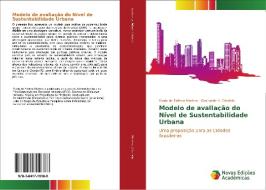 Modelo de avaliação do Nível de Sustentabilidade Urbana di Maria de Fátima Martins, Gesinaldo A. Cândido edito da Novas Edições Acadêmicas