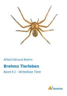 Brehms Tierleben di Alfred Edmund Brehm edito da Literaricon Verlag