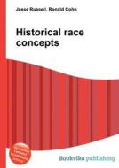 Historical Race Concepts edito da Book On Demand Ltd.