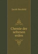 Chemie Der Seltenen Erden di Jacob Herzfeld edito da Book On Demand Ltd.