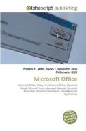 Microsoft Office di Frederic P Miller, Agnes F Vandome, John McBrewster edito da Alphascript Publishing