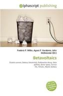 Betavoltaics di Frederic P Miller, Agnes F Vandome, John McBrewster edito da Alphascript Publishing