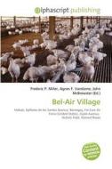 Bel-air Village edito da Betascript Publishing