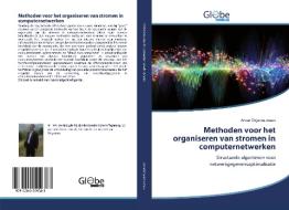 Methoden voor het organiseren van stromen in computernetwerken di Anvar Dzjanmurzaev edito da GlobeEdit