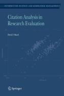 Citation Analysis in Research Evaluation di Henk F. Moed edito da Springer Netherlands