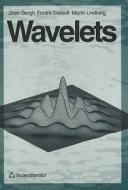 Wavelets di Joran Bergh, Fredrik Ekstedt, Martin Lindberg edito da Studentlitteratur Ab