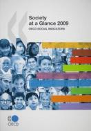 Society at a Glance: OECD Social Indicators di Organization for Economic Co-Operation a edito da OECD
