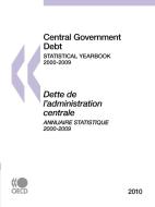Central Government Debt - Statistical Yearbook di Oecd Publishing edito da Organization For Economic Co-operation And Development (oecd