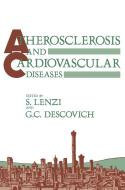 Atherosclerosis and Cardiovascular Diseases edito da Springer Netherlands