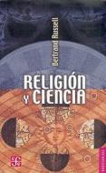 Religion y Ciencia di Bertrand Russell edito da Fondo de Cultura Economica USA