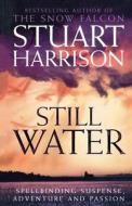 Still Water di Stuart Harrison edito da Harpercollins Publishers
