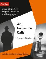 AQA GCSE (9-1) English Literature and Language - An Inspector Calls di Julia Burchell, Lindsay Skinner edito da HarperCollins Publishers