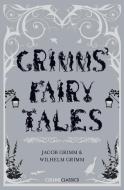 Grimms' Fairy Tales (Collins Classics) di Brothers Grimm edito da WILLIAM COLLINS