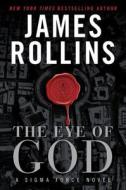 The Eye of God di James Rollins edito da William Morrow & Company