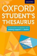 Oxford Student's Thesaurus di Oxford Dictionaries edito da Oxford University Press