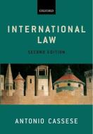 International Law di Antonio Cassese edito da Oxford University Press