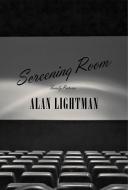 Screening Room: Family Pictures di Alan Lightman edito da PANTHEON