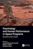 Psychology And Human Performance In Space Programs edito da Taylor & Francis Ltd