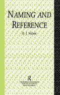 Naming and Reference di R.J. Nelson edito da Taylor & Francis Ltd