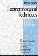 Geomorphological Techniques di Andrew Goudie edito da Routledge