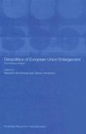 Geopolitics of European Union Enlargement edito da Taylor & Francis Ltd