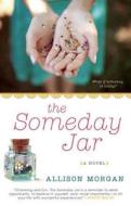The Someday Jar di Allison Morgan edito da BERKLEY MASS MARKET