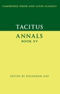 Tacitus: Annals Book XV di Tacitus edito da Cambridge University Press